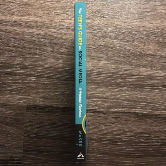 The Teen's Guide to Social Media and Mobile Devices by Jonathan McKee Paperback - Picture 3 of 3